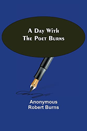 A Day With The Poet Burns