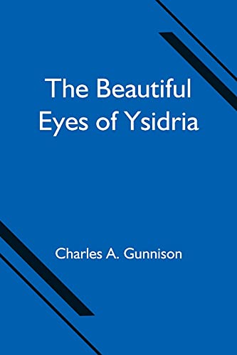 The Beautiful Eyes Of Ysidria
