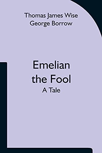 Emelian The Fool: A Tale
