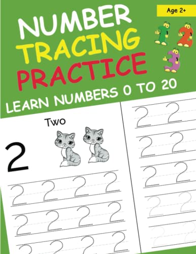 Number Tracing Practice Learn Numbers 0 To 20: Handwriting Practice And Pen Control Activity Book For Preschoolers And Kindergarten