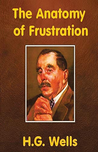 The Anatomy Of Frustration