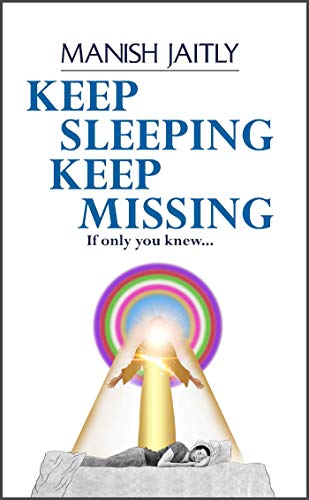 KEEP SLEEPING KEEP MISSING: If only you knew