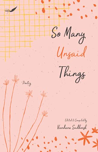 So Many Unsaid Things