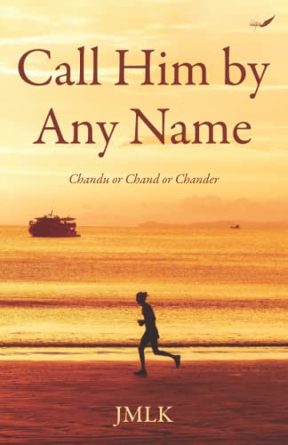 Call Him By Any Name: Chandu Or Chand Or Chander