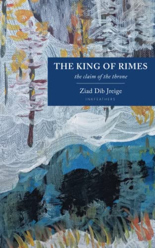 The King Of Rimes: The Claim Of The Throne