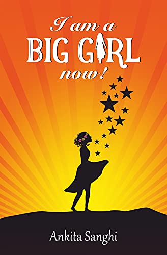 I Am A Big Girl Now!
