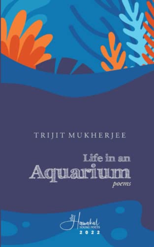 Life In An Aquarium: Poems
