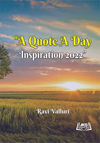 A Quote A Day: Inspiration - 2022