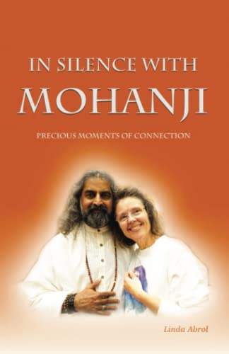In Silence With Mohanji