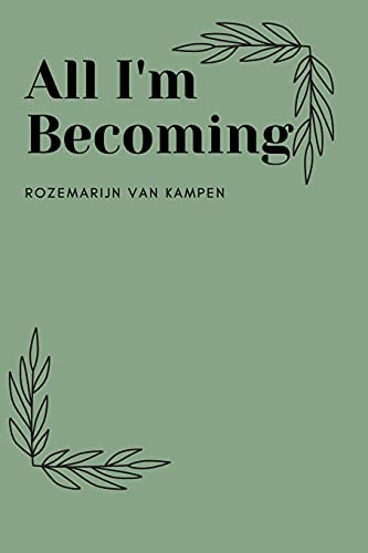 All I'M Becoming