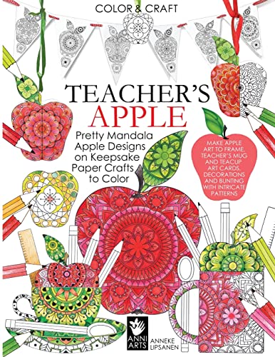 Teacher's Apple: Pretty Mandala Apple Designs on Keepsake Paper Crafts to Color (Color and Craft)