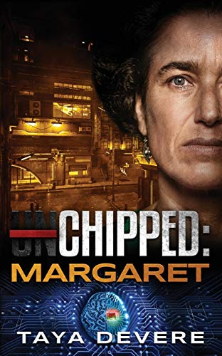 Chipped: Margaret: (Book Eight in the Unchipped Dystopian Sci-Fi Series)