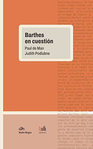 Barthes En Cuesti??n (Bulk Editores ?ò Nube Negra) (Spanish Edition)