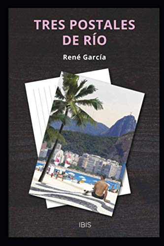 Tres Postales De R?¡o (Spanish Edition)