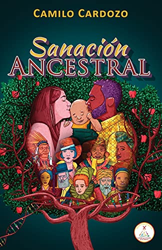Sanaci??ön Ancestral: Ascended Master Method (Spanish Edition)