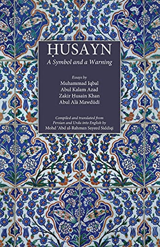 Husayn: A Symbol And A Warning