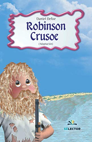 Robinson Crusoe (Spanish Edition)