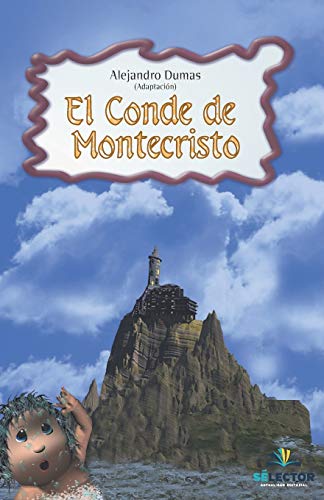 The Count Of Monte Cristo (Coleccio?N Cla?Sicos Para Nin~Os) (Spanish Edition)