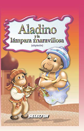 Aladino Y La Lampara Maravillosa (Clasicos Para Ninos) (Spanish Edition)