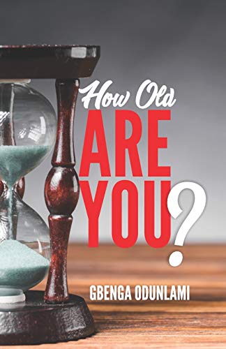 How Old Are You?