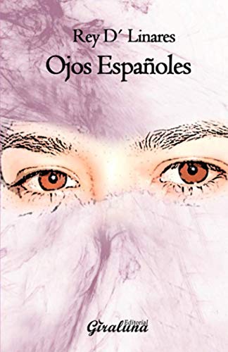 Ojos Espa?oles: Poes?a (Spanish Edition)