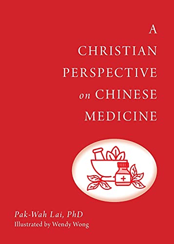 A Christian Perspective On Chinese Medicine