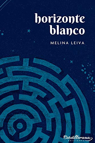 Horizonte Blanco (Canto De Barro Viejo) (Spanish Edition)