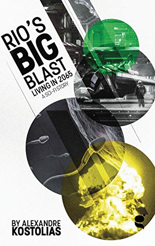 Rio's big blast: Living in 2065