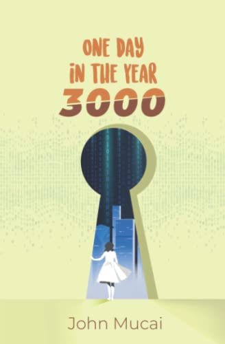 One Day In The Year 3000 (Mucai Quick Read) - 9789914704334