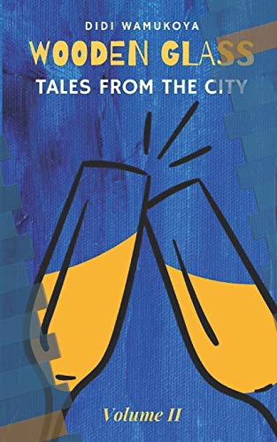 Wooden Glass: Tales From The City - 9789914708899
