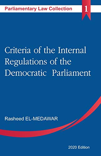 Criteria Of The Internal Regulations Of The Democratic Parliament (Parliamentary Law Collection)