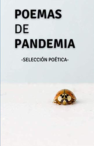 Poemas De Pandemia (Spanish Edition)