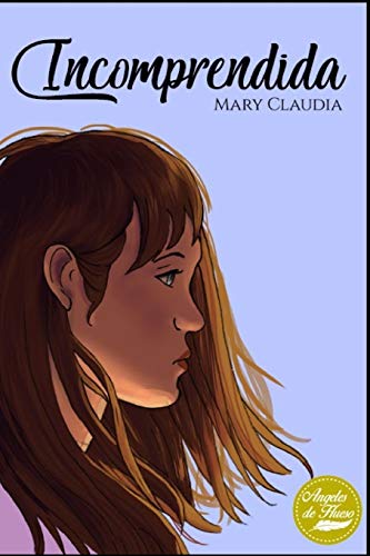 Incomprendida (Spanish Edition)