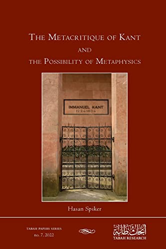 The Metacritique Of Kant And The Possibility Of Metaphysics