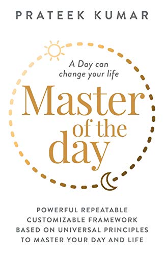 Master Of The Day: A Day Can Change Your Life