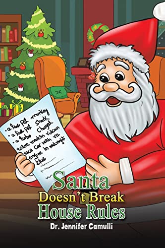 Santa Doesn'T Break House Rules