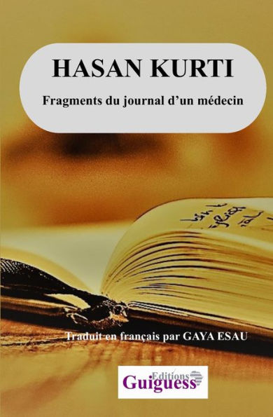 Fragments Du Journal D?un M?decin (French Edition)