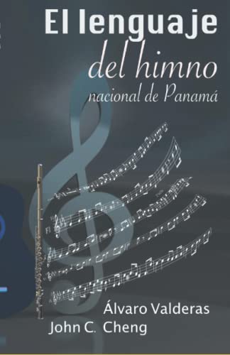 El Lenguaje Del Himno Nacional De Panam? (Spanish Edition)
