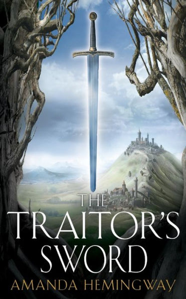 The Traitor’S Sword: The Sangreal Trilogy Two