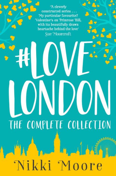 The Complete #Lovelondon Collection (Love London Series)