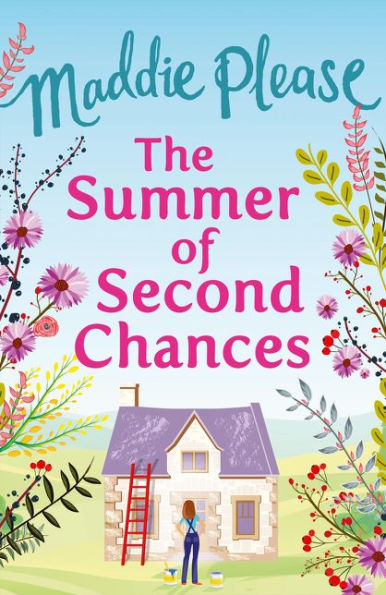 The Summer Of Second Chances: The Laugh-Out-Loud Romantic Comedy