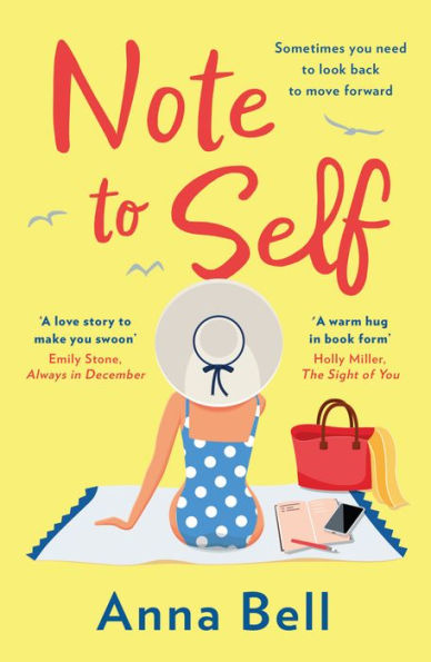 Note To Self: A Romantic And Uplifting New Romance Novel And Must-Have Beach Read To Fall In Love With This Summer 2022