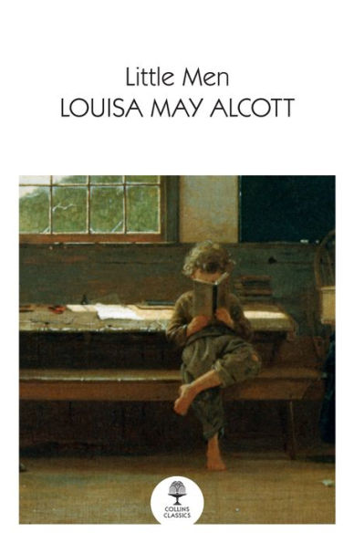 Little Men: Life At Plumfield With Jo’S Boys (Collins Classics)