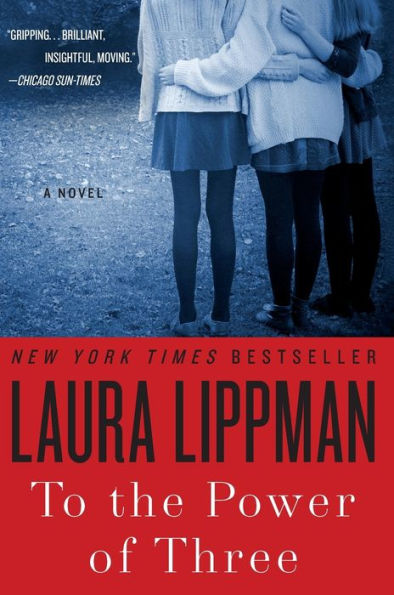 To The Power Of Three: A Novel