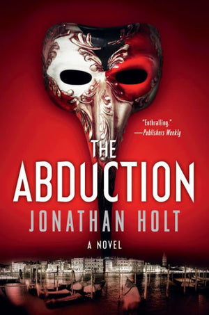 The Abduction: A Novel