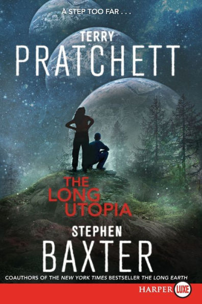 The Long Utopia (Long Earth)