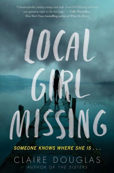 Local Girl Missing: A Novel - 9780062661159