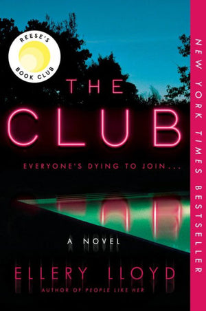 The Club: A Reese'S Book Club Pick