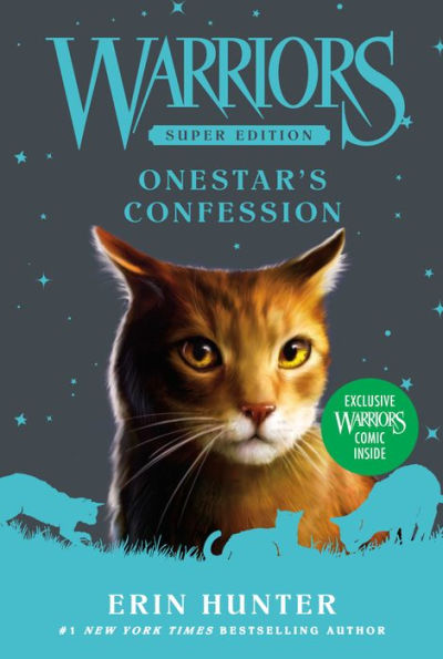 Warriors Super Edition: Onestar'S Confession (Warriors Super Edition, 15)