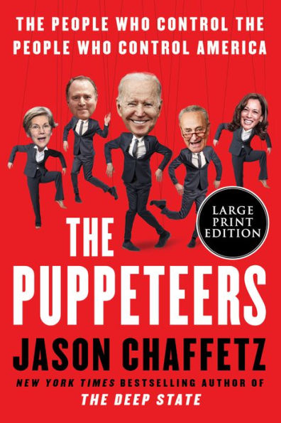 The Puppeteers: The People Who Control The People Who Control America